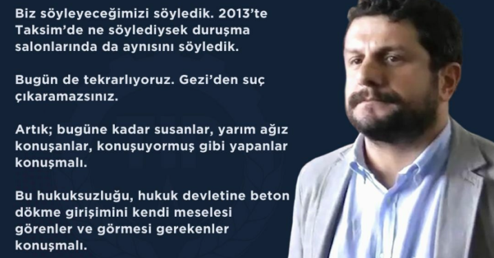 Can Atalay: “Gezi’den suç çıkaramazsınız”